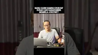 BANG KARNI SAMPAI BINGUNG!!SANAGT SUSAH CARI NARASUMBER BELA JOKOWI!!