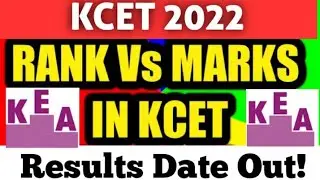 KCET 2022 MARKS V/S RANK MARKS/S RANK 2022 ESTIMATED EXPECTEDANALYSIS OF KCET MARKS V/S RANK