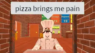 Work at a Pizza Place Sad Story