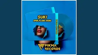 SUKI (Original Mix)