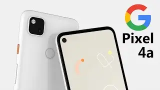 Google Pixel 4a - Finally about to Launch!!!
