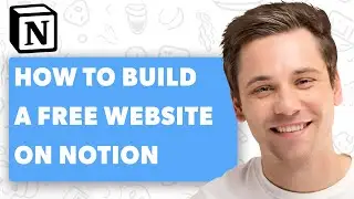 How to Build a FREE Website with Notion (2026 GUIDE)
