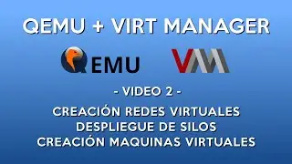 Qemu + Virt-Manager - Crear Maquinas Virtuales y Redes Virtuales LAN - NAT ( 2 )
