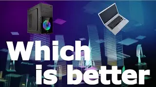 [EN] PC vs NOTEBOOK - Which is better?
