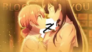 Bloom into you edit - Heaven Is A Place On Earth