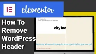 How To Remove WordPress Page Header using Elementor (Beginners Tutorial 2023)