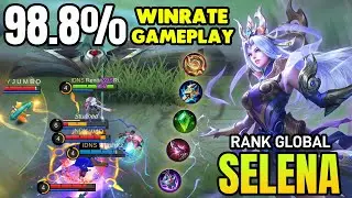 98.8% winrate !! SELENA GAMEPLAY & BEST BUILD 2021 ~ SELENA TOP GLOBAL  ~ MOBILE LEGENDS
