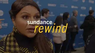Sundance Rewind: Late Night Premiere with Mindy Kaling & Nisha Ganatra