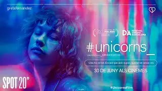UNICORNS. Spot 20''. 30 de juny als cinemes.