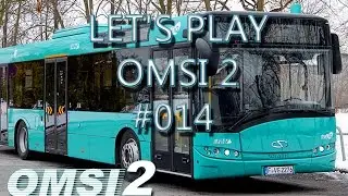 Let's Play OMSI 2 #014 - Im Solaris durch Gehrten