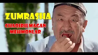 ZUMRASHA - CHAQIRILMAGAN MEHMONLAR