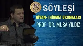 Musa Yıldız ile Divan-ı Hikmet Okumaları 3. Ders [12.12.2019]
