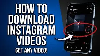How to Download Instagram Videos & Reels (2026 Official Method)