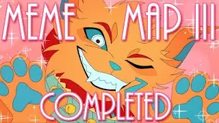 【Meme MAP III - COMPLETED】