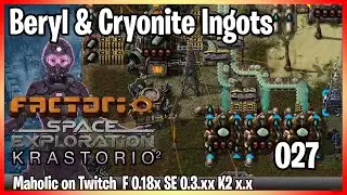 ⚙️Factorio Space Exploration & Krastorio 2 Mod✅🏭➡️Beryl Ingot & Cryonite Rods Planet 2 x027