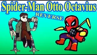 Friday Night Funkin' Spider-Man vs Dr. Otto Octavius (Hello Peter) REACTION + REVERSE