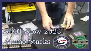 SHOT Show 2023 - Ammo Stacks