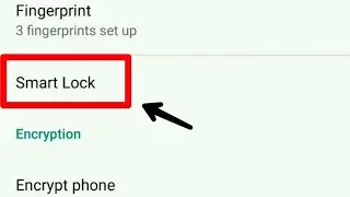 Fix Smart Lock option is missing in any Android