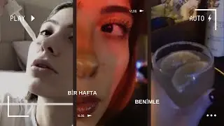 HAFTALIK VLOG| favori dudak kombosu, hayatımdaki değişiklikler