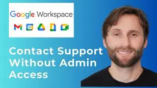 How to Contact Google Workspace Support Without Access to Admin Console [Full Guide 2026]