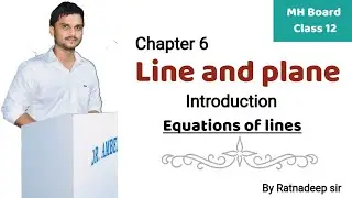 Line and plane class 12 Introduction Equation of line