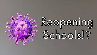 The Risks of Reopening Schools | A Guide to Stay Safe