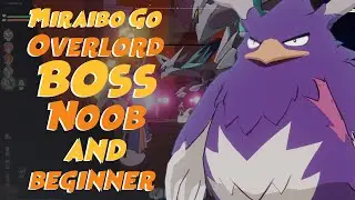Overlord Boss - Miraibo Go Noob and Beginner