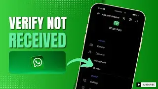 How To Fix Whatsapp Verification Code Not Received - 2023