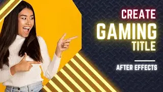 Craft Stunning Gaming Title Animations in After Effects with These Pro Tips