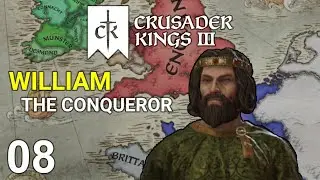 William the Conqueror #8 - Duke of Normandy - Crusader Kings 3 Campaign