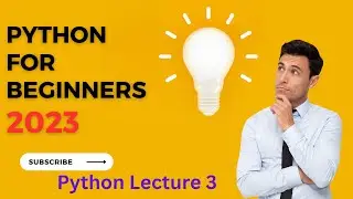 Python for Absolute Beginners Week 1, Day 3 | Python for Machine Learning | Python for Data Science