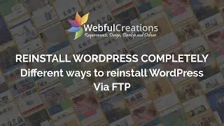 How to Update or reinstall WordPress Manually via FTP | Webful Creations