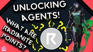*NEW* HOW TO UNLOCK VALORANT AGENTS + WHAT ARE RADIANITE POINTS