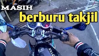 MASIH SUASANA BERBURU Takjil TElAT UPLOAD