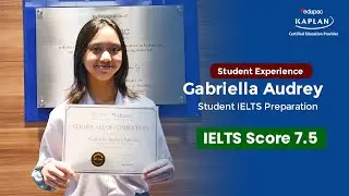 Student Experience | Gabriella Audrey - Student IELTS Preparation | Score IELTS 7.5