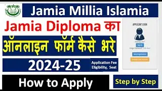 Jamia Diploma ka Online form kaise bhare 2024-25 / Jamia Diploma application form 2024// JMI Online