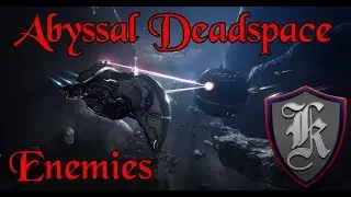 EVE Online: Abyssal Deadspace Enemies COMPLETE GUIDE