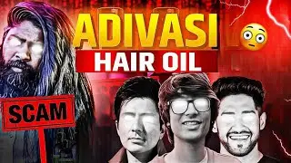 How Adivasi Hair OIL SCAM is Fooling You ?