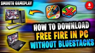 Download free fire in PC without bluestacks | How to download free fire in PC without bluestack 2024