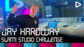 Jay Hardway creates a track in 1 hour | SLAM! Studio Challenge