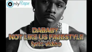 Dababy Not Luke us "feeestyle" Lyrics