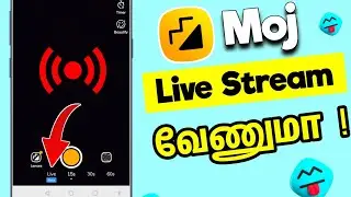 Moj App ல Live Enable ஆகணுமா ? Come On ! | Moj Live Tamil | Moj Tamil