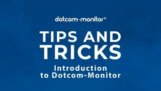 Introduction to Dotcom-Monitor