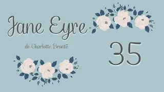 Jane Eyre Capítulo 35