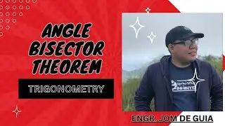 ANGLE BISECTOR THEOREM APPLICATION (TRIGONOMETRY) - RANDOM PAST BOARD EXAM PROBLEM W/ SOLUTION