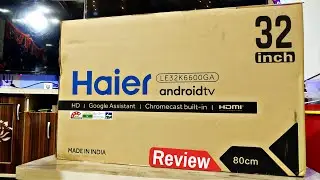 Haier LE32K6600GA 32 inch Bezel Less Google Android TV - Smart AI Plus 🔥 Review