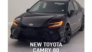 NEW TOYOTA CAMRY 80 2024