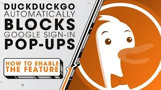 DuckDuckGo Automatically Blocks Google Sign-In Pop-Ups | Sync Up