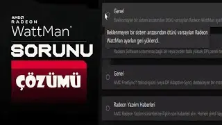 AMD Wattman Error - Crashing Problem Radeon and System Settings Solution