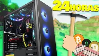 Minando 24 Horas En Una PC GAMER   + $100